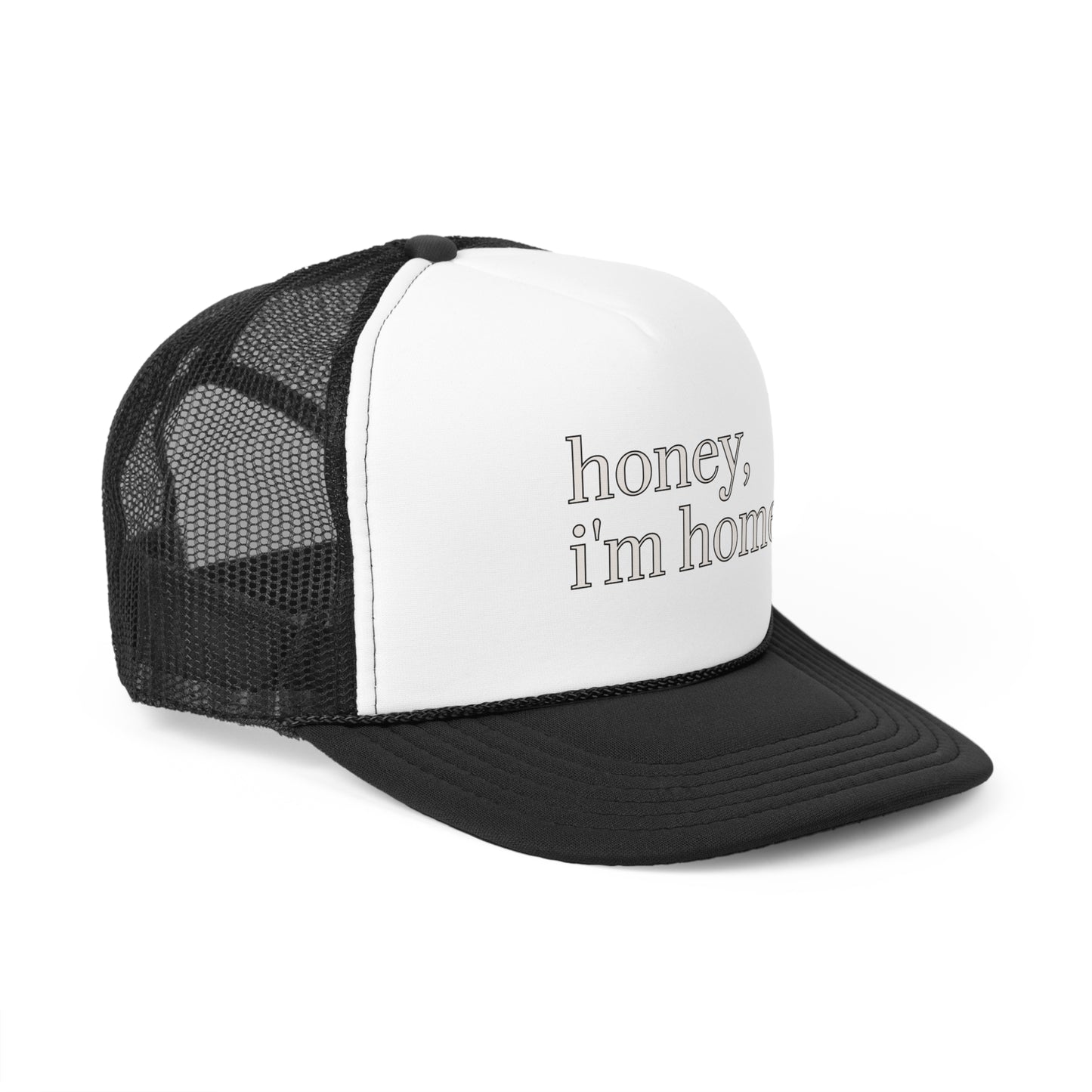 'honey, i'm home.' Trucker Cap | 7 Color Options | Perfect for Casual Outings, Summer Days, Gifts, Outdoor Events, Trendy Accessories