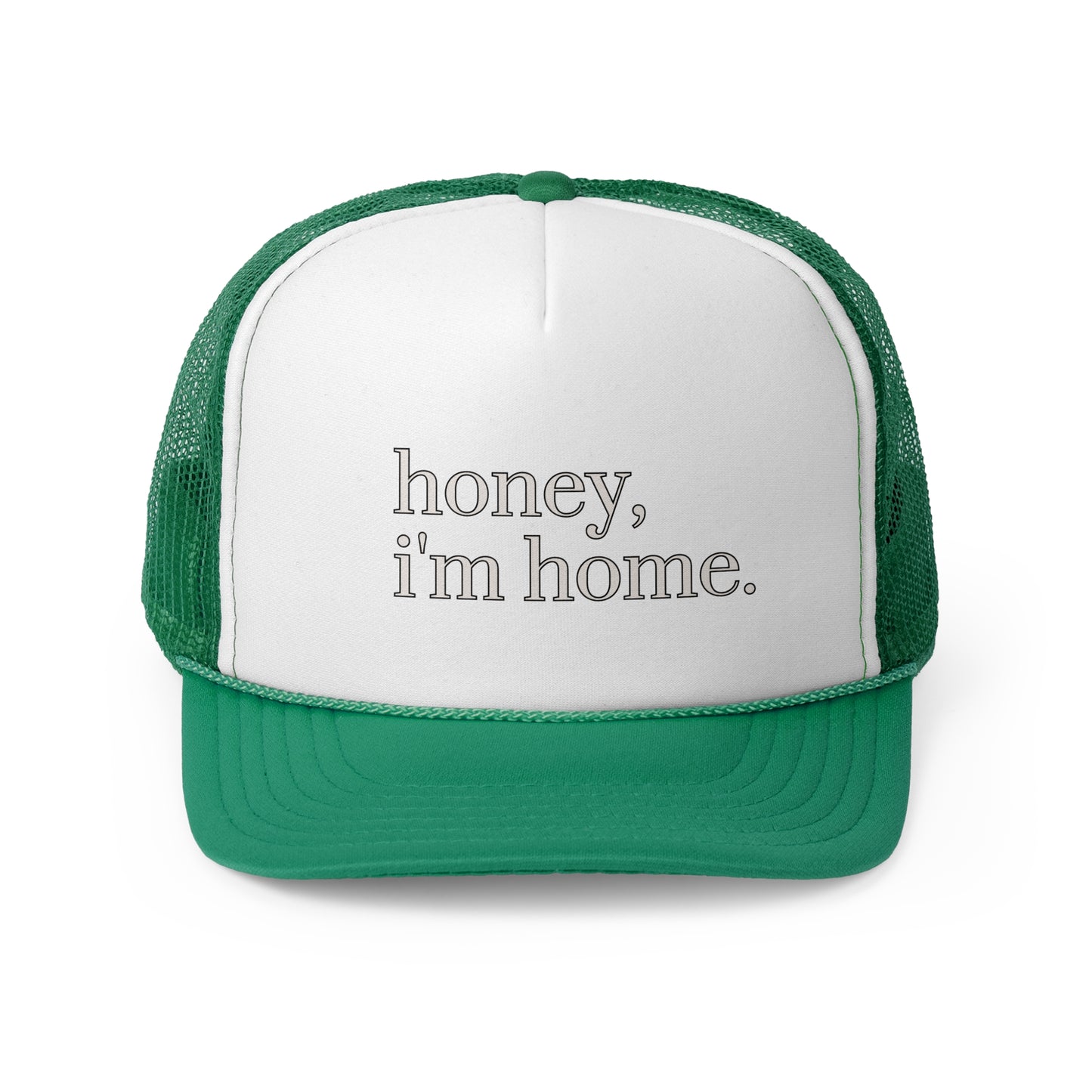 'honey, i'm home.' Trucker Cap | 7 Color Options | Perfect for Casual Outings, Summer Days, Gifts, Outdoor Events, Trendy Accessories