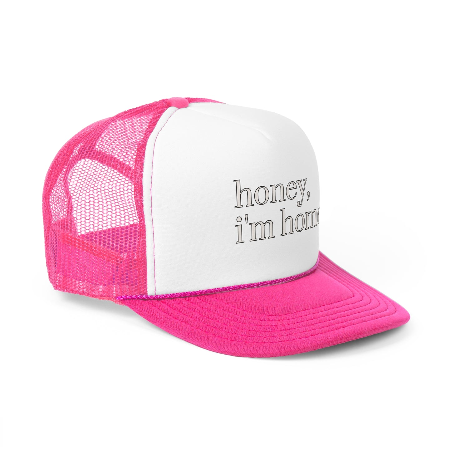 'honey, i'm home.' Trucker Cap | 7 Color Options | Perfect for Casual Outings, Summer Days, Gifts, Outdoor Events, Trendy Accessories