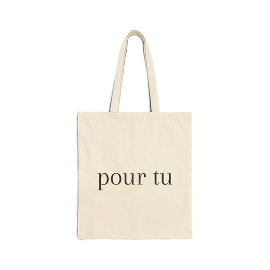 "pour tu" Style 2 Cotton Canvas Tote Bag - Eco-Friendly Shopping, Travel, Grocery, Beach, Everyday Use